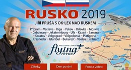 Chci dvakrát obletět Moskvu, těší se na právě zahájenou expedici Rusko 2019 pilot Jiří Pruša
