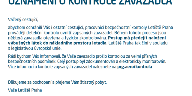 Tuto zprávu najdete v kufru v případě, že ho security při kontrole nepoškodila. Zdroj: Letiště Praha, a.s.