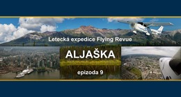 Přelet Vancouveru, neviditelno v mracích a větrné poslední přistání expedice Aljaška