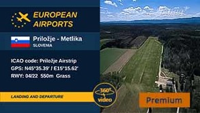 Priložje - Metlika (Priložje Airstrip)