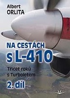 Na cestách s L-410 - 2. díl